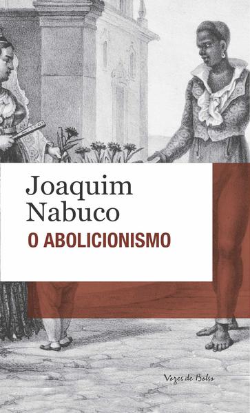 Abolicionismo. Edição de Bolso, livro de Joaquim Nabuco