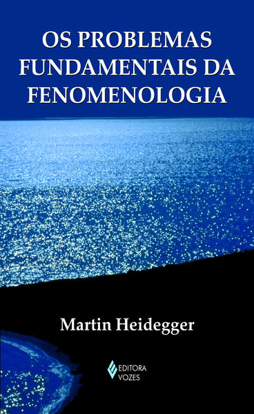 Problemas fundamentais da fenomenologia, Os, livro de Martin Heidegger