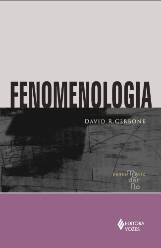 Fenomenologia, livro de David R. Cerbone
