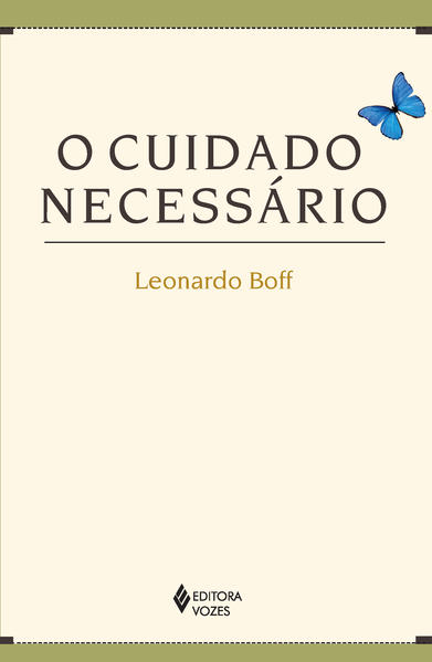 Cuidado necessário, O, livro de Leonardo Boff