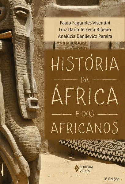 História da África e dos africanos, livro de Paulo F. Visentini, Luiz Dario R. Ribeiro e Analúcia D. Pereira