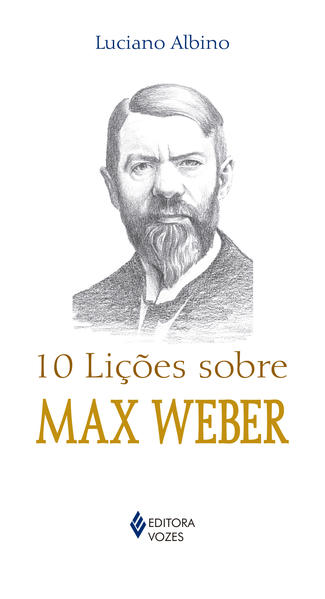 10 lições sobre Max Weber, livro de Luciano Albino