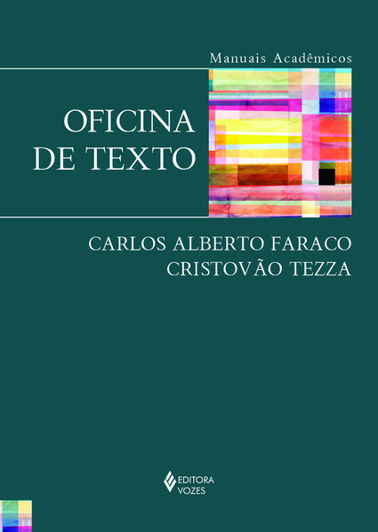 Oficina de texto – Série Manuais, livro de Carlos Alberto Faraco e Cristovão Tezza