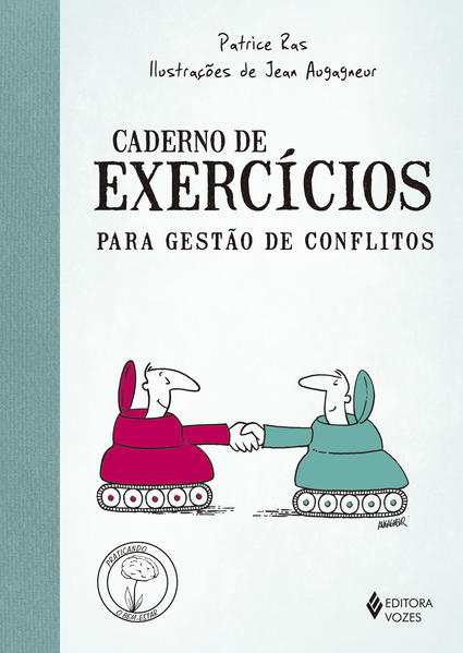 Caderno de exercícios para gestão de conflitos, livro de Patrice Ras