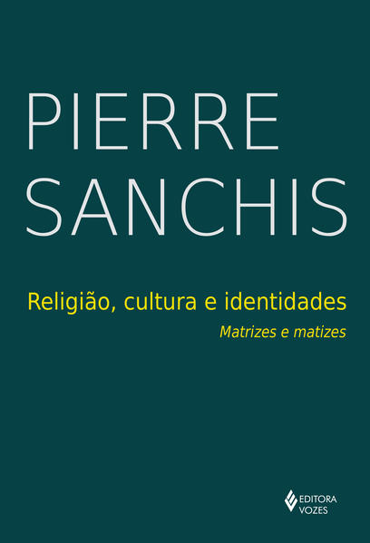 Religião, cultura e identidade, livro de JOSEPH FRANÇOIS PIERRE SANCHIS