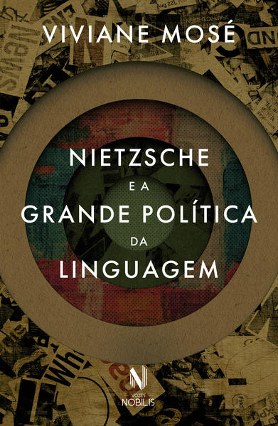 Nietzsche e a grande política da linguagem, livro de Viviane Mosé