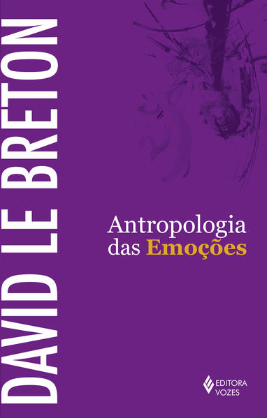 Antropologia das emoções, livro de David Le Breton