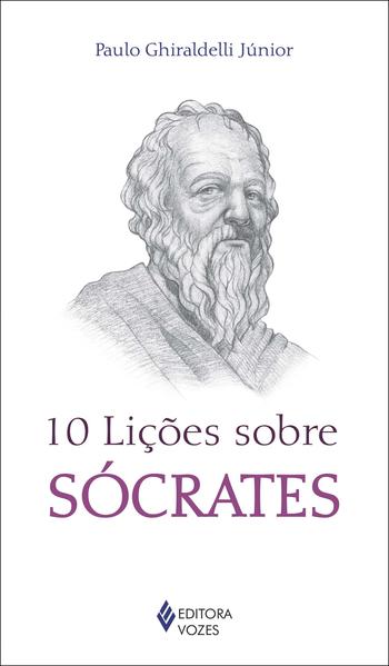 10 lições sobre Sócrates, livro de Paulo Ghiraldelli Júnior