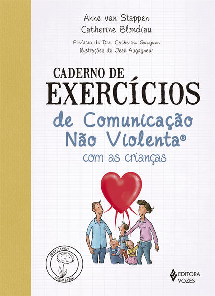 Caderno de exercícios de comunicação não violenta com as crianças, livro de Anne Van Stappen