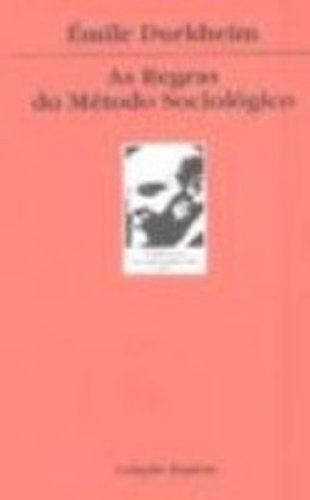 Regras do método Sociológico, As, livro de Durkheim, Emile