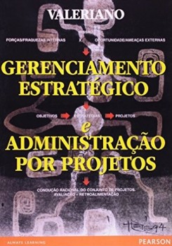 Gerenciamento estratégico e administração por projetos, livro de Dalton L. Valeriano