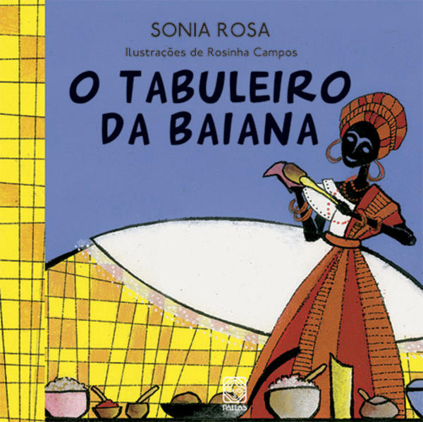Tabuleiro da Baiana, O, livro de Sonia Rosa