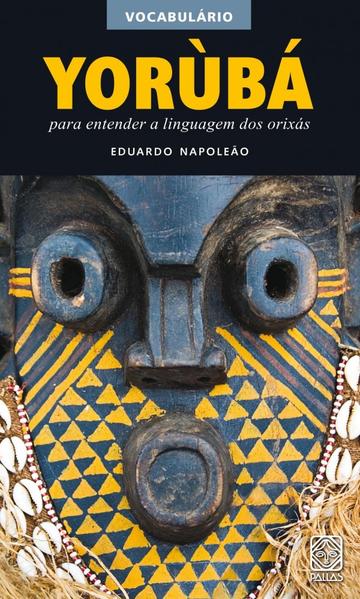 PDF) PEQUENO DICIONÁRIO DE YORUBÁ