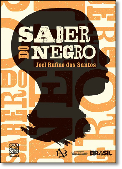 Saber do Negro, livro de Joel Rufino dos Santos