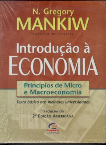 Introdução à Economia: Princípios de Micro e Macroeconomia, livro de Nicholas Gregory Mankiw