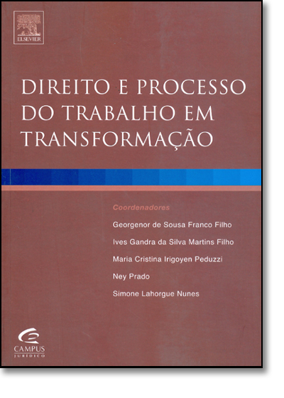 Direito e Processo do Trabalho em Transformação, livro de FRANCO FILHO/MARTINS
