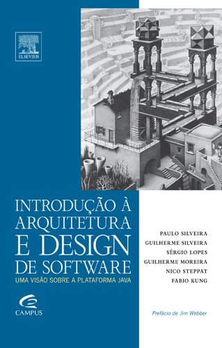 Introdução a Arquitetura e Design de Software, livro de Sérgio Lopes