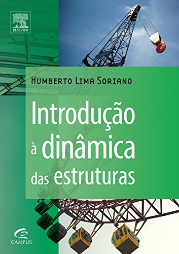 Introdução À Dinâmica das Estruturas, livro de Humberto Soriano