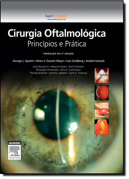 Cirurgia Oftalmológica: Princípios e Prática, livro de George L. Spaeth