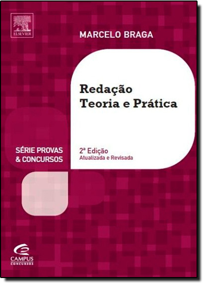 Redação: Teoria e Prática, livro de Marcelo Braga