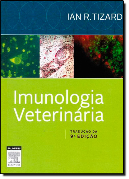 Imunologia Veterinária, livro de Ian R. Tizard