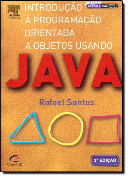Introdução a Programação Orientada a Objetos Usando Java, livro de Rafael Santos