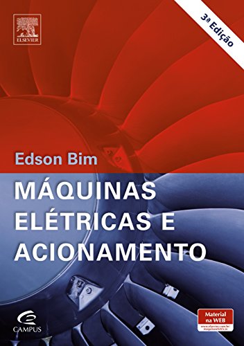 Máquinas Elétricas e Acionamento, livro de Edson Bim