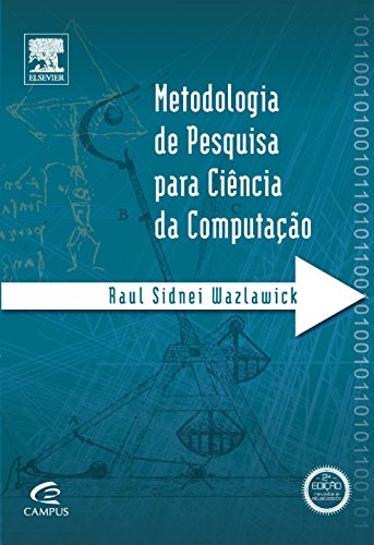 Metodologia de Pesquisa Para Ciência da Computação, livro de Raul Sidnei Wazlawick