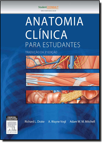 Grays Anatomia Clínica Para Estudantes, livro de Richard L. Drake