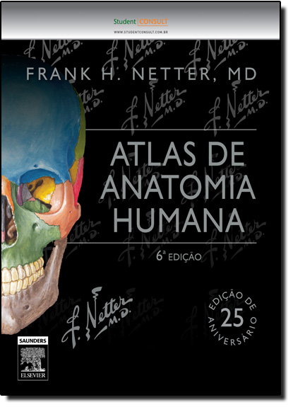 Netter - Atlas de Anatomia Humana, livro de Frank H. Netter