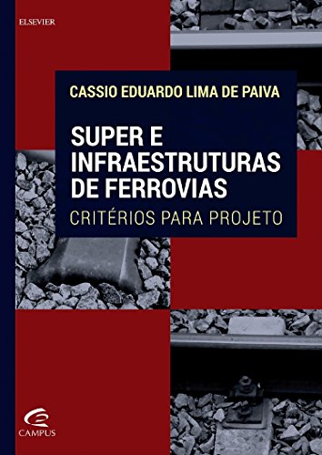 Super e Infraestruturas de Ferrovias, livro de Cassio Eduardo Lima de Paiva