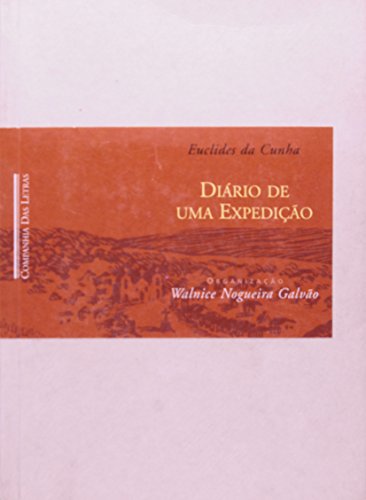 DIÁRIO DE UMA EXPEDIÇÃO, livro de Euclides da Cunha