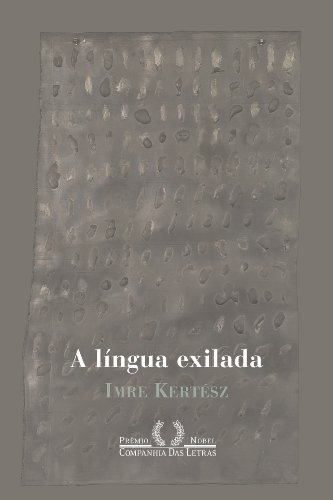 A língua exilada, livro de Imre Kertész