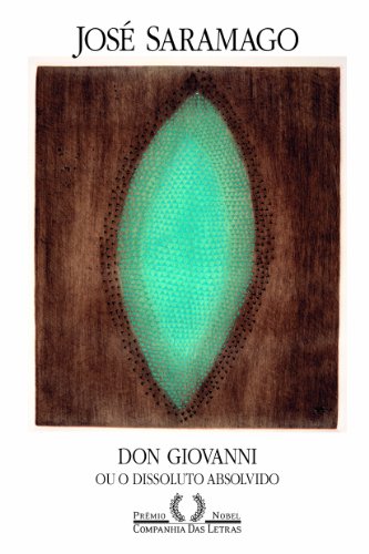 Don Giovanni ou o dissoluto absolvido, livro de José Saramago