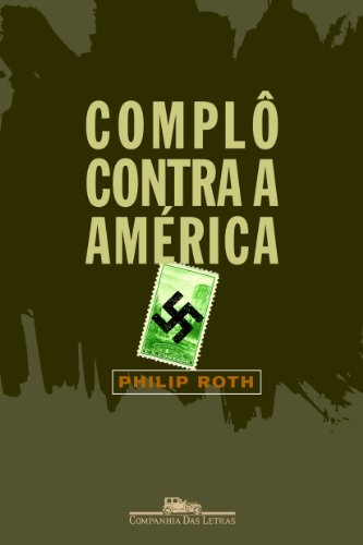 Complô contra a américa, livro de Philip Roth