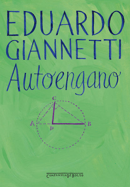 AUTO-ENGANO (EDIÇÃO DE BOLSO), livro de Eduardo Giannetti