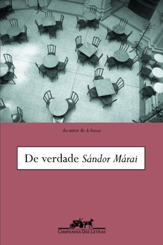 DE VERDADE, livro de Sándor Márai