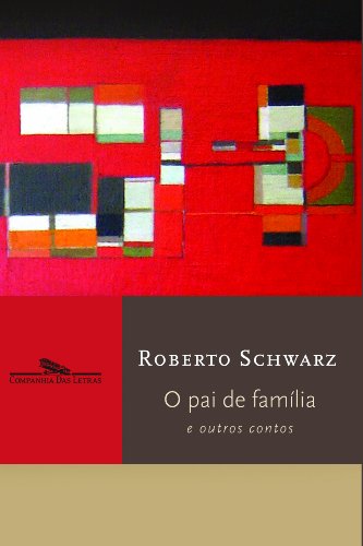 O pai de família e outros estudos, livro de Roberto Schwarz