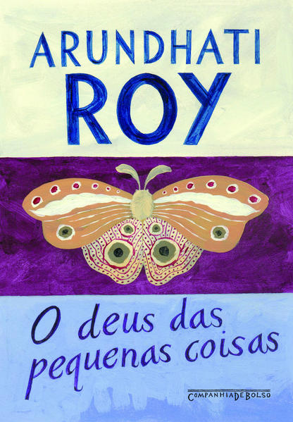 O DEUS DAS PEQUENAS COISAS (EDIÇÃO DE BOLSO), livro de Arundhati Roy