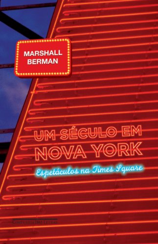 UM SÉCULO EM NOVA YORK, livro de Marshall Berman