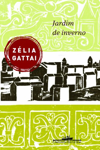 JARDIM DE INVERNO, livro de Zélia Gattai