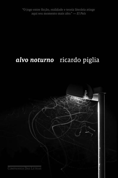 Alvo noturno, livro de Ricardo Piglia