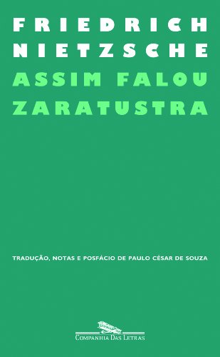 ASSIM FALOU ZARATUSTRA, livro de Friedrich Nietzsche