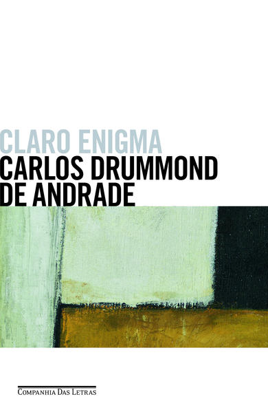 CLARO ENIGMA, livro de Carlos Drummond de Andrade