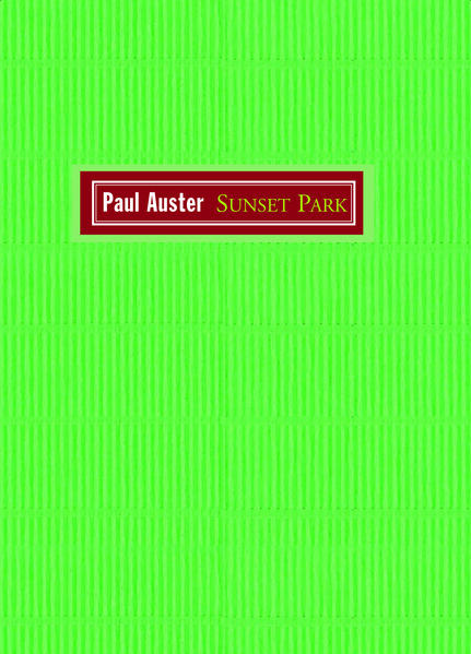 SUNSET PARK, livro de Paul Auster