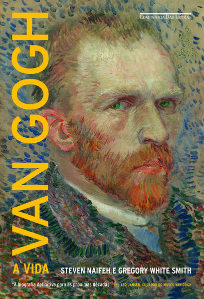 Van Gogh - A vida, livro de Steven Naifeh, Gregory White Smith