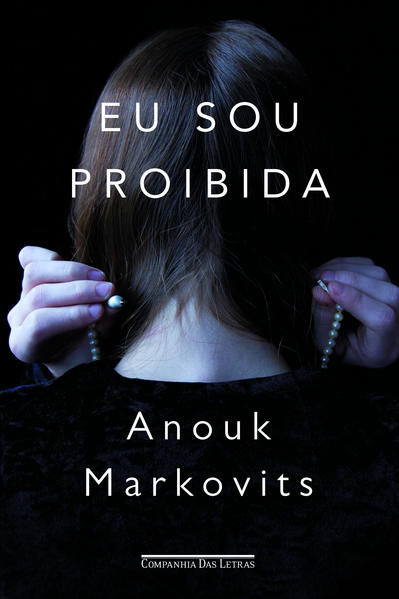 EU SOU PROIBIDA, livro de Anouk Markovits