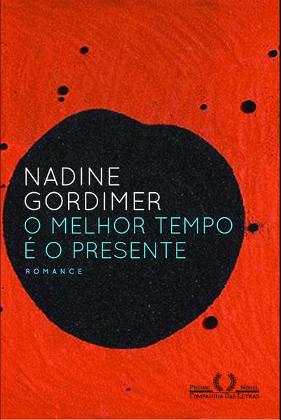 O Melhor Tempo É o Presente, livro de Nadine Gordimer
