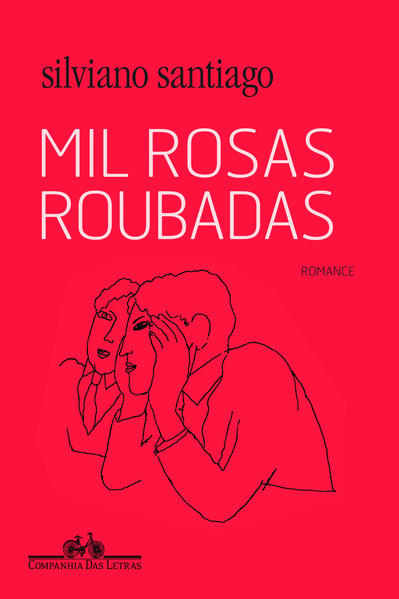 Mil Rosas Roubadas, livro de Silviano Santiago
