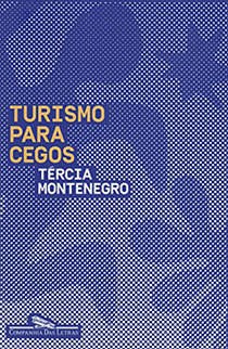 Turismo para cegos, livro de Tércia Montenegro